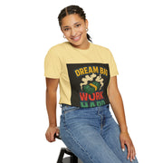 Inspirational Unisex T-Shirt - "Dream Big, Work Hard" Motivational Tee