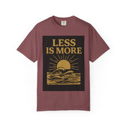 Unisex Garment-Dyed T-shirt - 'Less is More' Inspirational Tee
