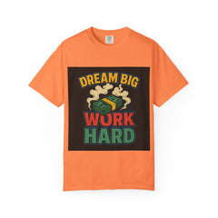 Inspirational Unisex T-Shirt - "Dream Big, Work Hard" Motivational Tee