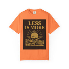 Unisex Garment-Dyed T-shirt - 'Less is More' Inspirational Tee