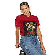 Inspirational Unisex T-Shirt - "Dream Big, Work Hard" Motivational Tee