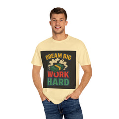Inspirational Unisex T-Shirt - "Dream Big, Work Hard" Motivational Tee