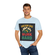 Inspirational Unisex T-Shirt - "Dream Big, Work Hard" Motivational Tee