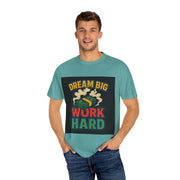 Inspirational Unisex T-Shirt - "Dream Big, Work Hard" Motivational Tee