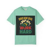 Inspirational Unisex T-Shirt - "Dream Big, Work Hard" Motivational Tee
