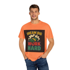 Inspirational Unisex T-Shirt - "Dream Big, Work Hard" Motivational Tee
