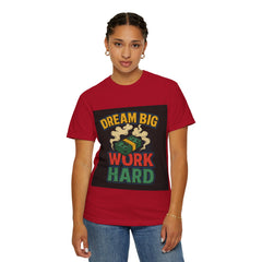 Inspirational Unisex T-Shirt - "Dream Big, Work Hard" Motivational Tee