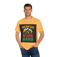 Inspirational Unisex T-Shirt - "Dream Big, Work Hard" Motivational Tee