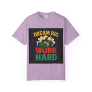 Inspirational Unisex T-Shirt - "Dream Big, Work Hard" Motivational Tee