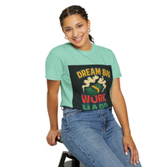 Inspirational Unisex T-Shirt - "Dream Big, Work Hard" Motivational Tee