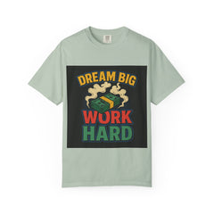 Inspirational Unisex T-Shirt - "Dream Big, Work Hard" Motivational Tee