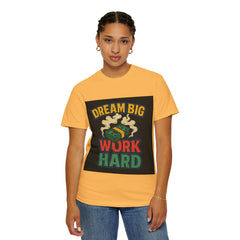 Inspirational Unisex T-Shirt - "Dream Big, Work Hard" Motivational Tee