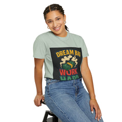 Inspirational Unisex T-Shirt - "Dream Big, Work Hard" Motivational Tee