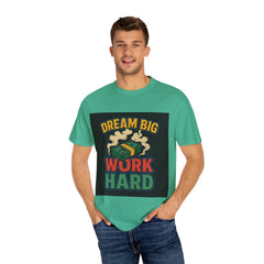 Inspirational Unisex T-Shirt - "Dream Big, Work Hard" Motivational Tee