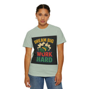 Inspirational Unisex T-Shirt - "Dream Big, Work Hard" Motivational Tee