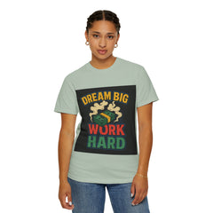 Inspirational Unisex T-Shirt - "Dream Big, Work Hard" Motivational Tee