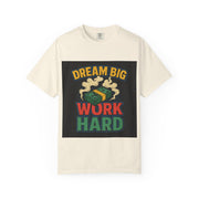 Inspirational Unisex T-Shirt - "Dream Big, Work Hard" Motivational Tee