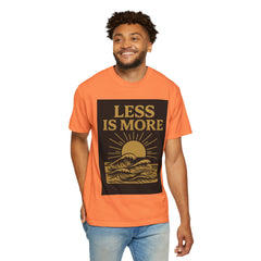 Unisex Garment-Dyed T-shirt - 'Less is More' Inspirational Tee