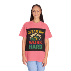 Inspirational Unisex T-Shirt - "Dream Big, Work Hard" Motivational Tee