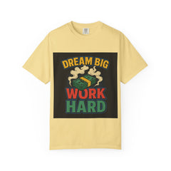 Inspirational Unisex T-Shirt - "Dream Big, Work Hard" Motivational Tee