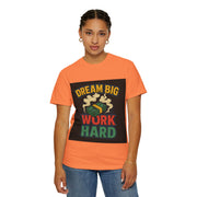 Inspirational Unisex T-Shirt - "Dream Big, Work Hard" Motivational Tee