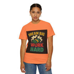 Inspirational Unisex T-Shirt - "Dream Big, Work Hard" Motivational Tee
