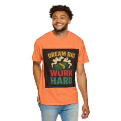 Inspirational Unisex T-Shirt - "Dream Big, Work Hard" Motivational Tee